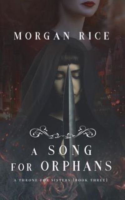 A Song for Orphans - Morgan Rice - Bøger - Morgan Rice - 9781640291867 - 28. november 2017