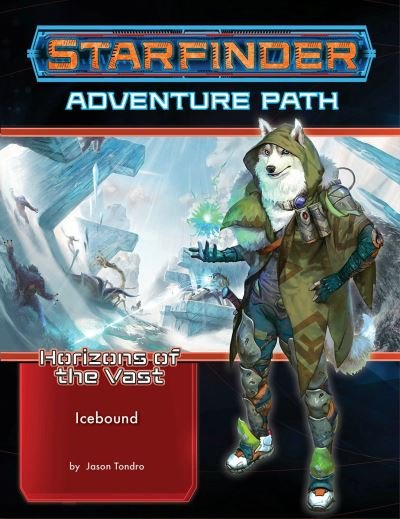 Cover for Jason Tondro · Starfinder Adventure Path: Icebound (Horizons of the Vast 4 of 6) (Paperback Book) (2022)