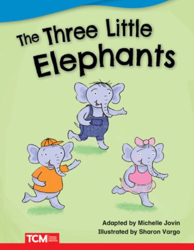 Cover for Michelle Jovin · The Three Little Elephants (Paperback Book) (2019)