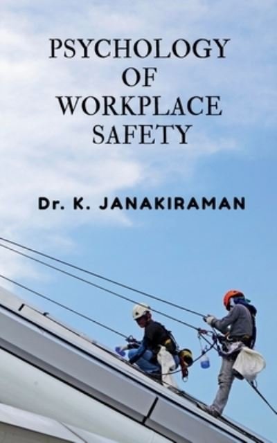 Cover for K · Psychology of Workplace Safety (Bok) (2020)