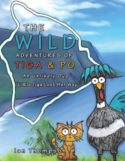 Wild Adventures of Tiga and Po - Ian Thompson - Books - AuthorHouse - 9781665562867 - July 25, 2022