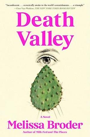 Cover for Melissa Broder · Death Valley (Book) (2024)