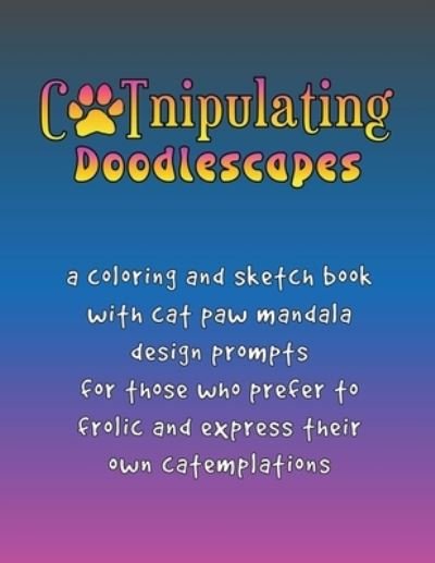 Cover for Big Black Dog Studio · CATnipulating Doodlescapes (Taschenbuch) (2019)