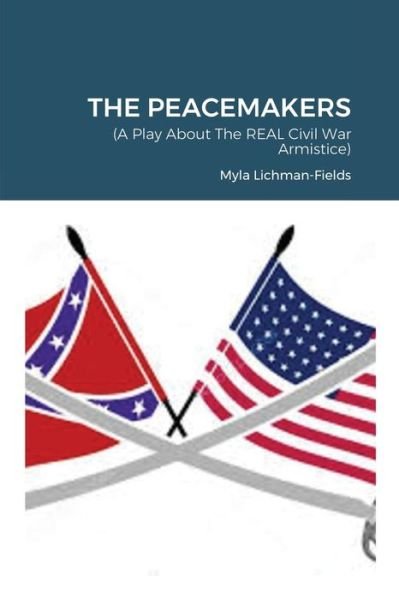Cover for Myla Lichtman-Fields · The Peacemakers (Paperback Bog) (2021)