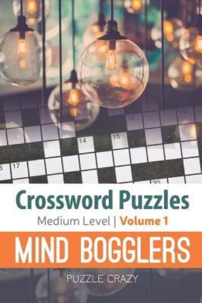 Cover for Puzzle Crazy · Crossword Puzzles Medium Level (Paperback Bog) (2016)