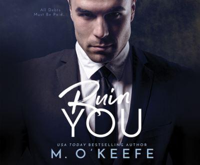 Cover for Molly O'Keefe · Ruin You (CD) (2020)