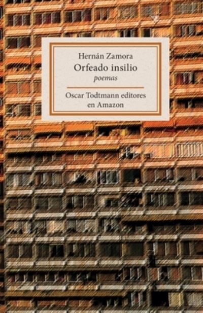 Cover for Hernán Zamora · Orfeado insilio (Paperback Book) (2019)