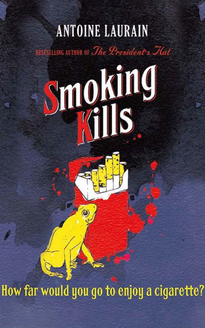 Cover for Antoine Laurain · Smoking Kills (CD) (2021)