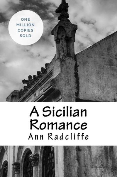 Cover for Ann Ward Radcliffe · A Sicilian Romance (Paperback Book) (2018)