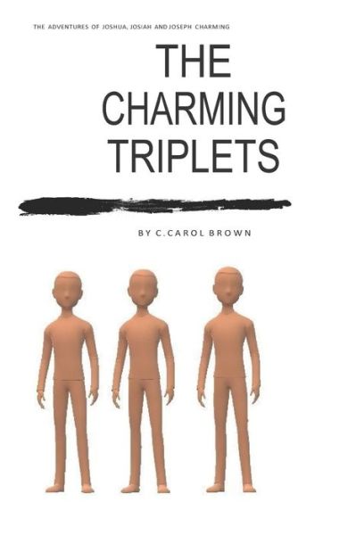 Cover for C Carol Brown · The Charming Triplets (Paperback Book) (2018)