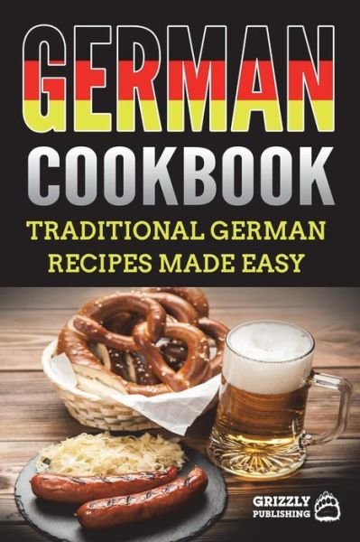 Cover for Grizzly Publishing · German Cookbook (Pocketbok) (2018)