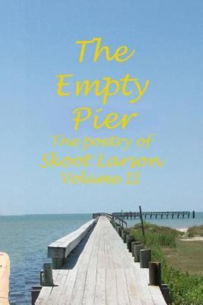 Cover for Skoot Larson · The Empty Pier (Paperback Book) (2018)