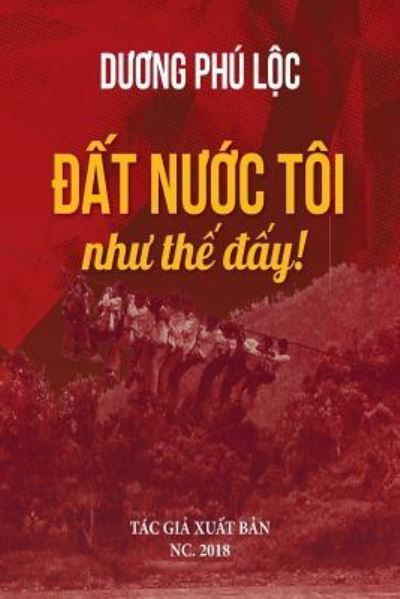 Cover for Loc Phu Duong · DAT Nuoc Toi Nhu the Day (Paperback Book) (2018)