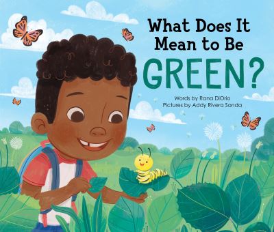 Cover for Rana DiOrio · What Does It Mean to Be Green? - What Does It Mean To Be...? (Gebundenes Buch) (2021)
