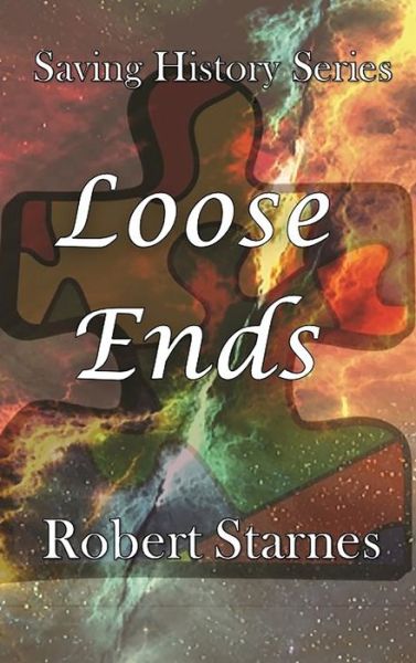 Cover for Robert Starnes · Loose Ends (Book) (2023)