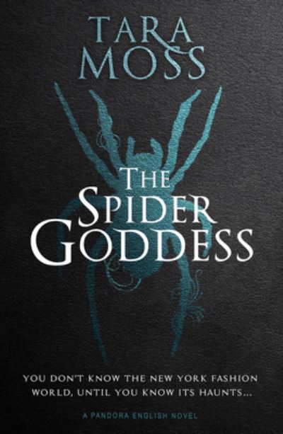 Cover for Tara Moss · The Spider Goddess (Paperback Book) (2022)