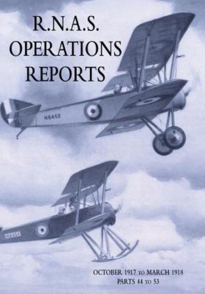 Cover for Royal Naval Operations Division · R.N.A.S. Operations Reports (Paperback Book) (2019)