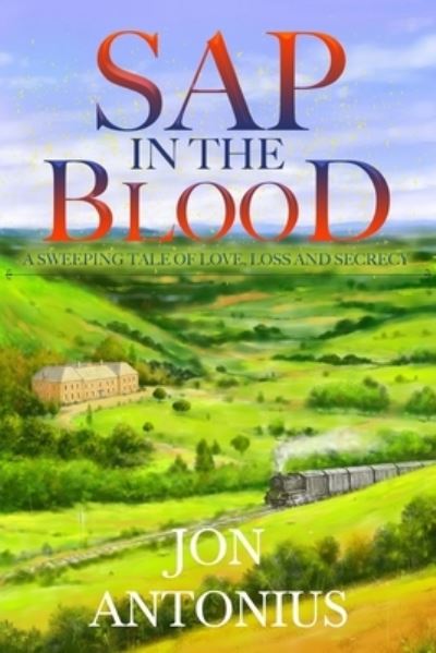 Cover for Jon Antonius · Sap in the Blood (Paperback Book) (2021)