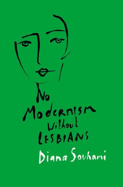 Cover for Diana Souhami · No Modernism Without Lesbians (Hardcover Book) (2020)