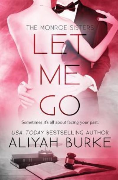 Cover for Aliyah Burke · Let Me Go (Paperback Bog) (2019)