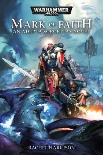 Cover for Rachel Harrison · Mark of Faith - Warhammer 40,000 (Paperback Book) (2020)