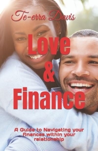 Cover for Te-Erra Davis · Love &amp; Finance (Pocketbok) (2019)