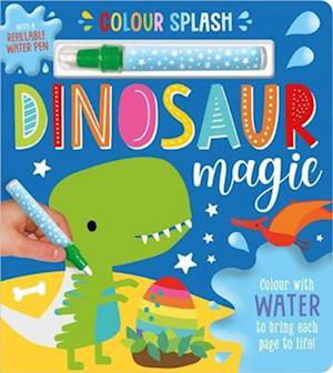 Cover for Make Believe Ideas · Colour Splash Dinosaur Magic (Hardcover Book) (2022)