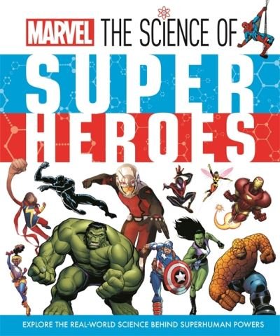 Cover for Ned Hartley · Marvel: The Science of Super Heroes (Gebundenes Buch) (2023)
