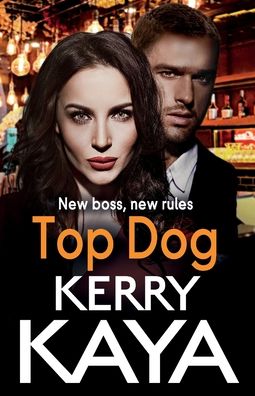 Cover for Kerry Kaya · Top Dog: An unforgettable, gripping gangland crime thriller from Kerry Kaya - Carter Brothers (Paperback Book) (2022)