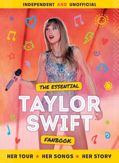 Cover for Mortimer Children's Books · The Essential Taylor Swift Fanbook (Gebundenes Buch) (2024)