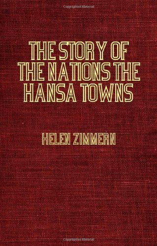 Cover for Helen Zimmern · The Hansa Towns (Paperback Book) (2006)