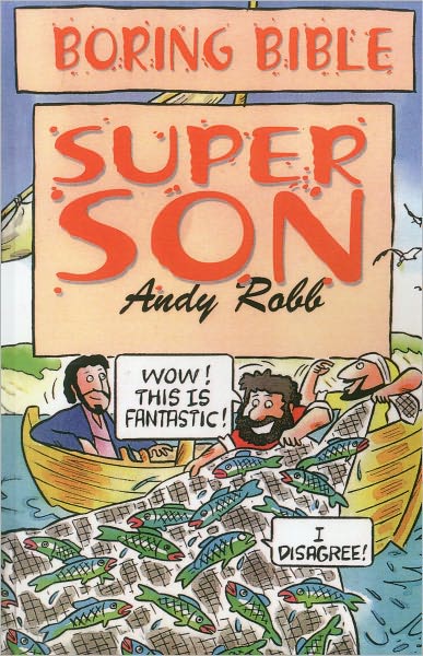 Cover for Andy Robb · Super Son - Boring Bible Series (Paperback Book) (2010)