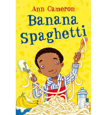 Cover for Ann Cameron · Banana Spaghetti (Paperback Book) (2014)