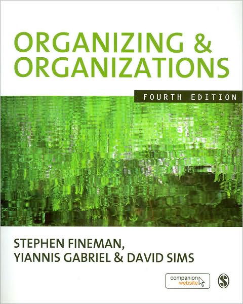 Cover for Stephen Fineman · Organizing &amp; Organizations (Paperback Book) [4 Revised edition] (2009)
