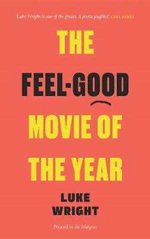 Cover for Luke Wright · The Feel-Good Movie of the Year (Paperback Book) (2021)