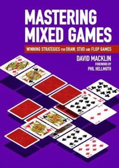 Cover for Dylan Linde · Mastering Mixed Games: Winning Strategies for Draw, Stud and Flop Games (Paperback Book) (2019)