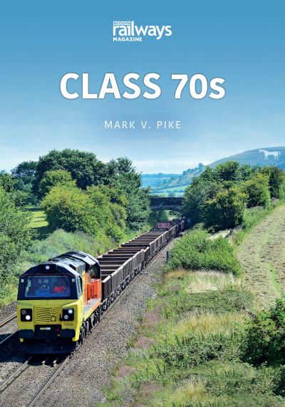 Cover for Mark Pike · Class 70s - Britain's Railways Series (Paperback Book) (2022)