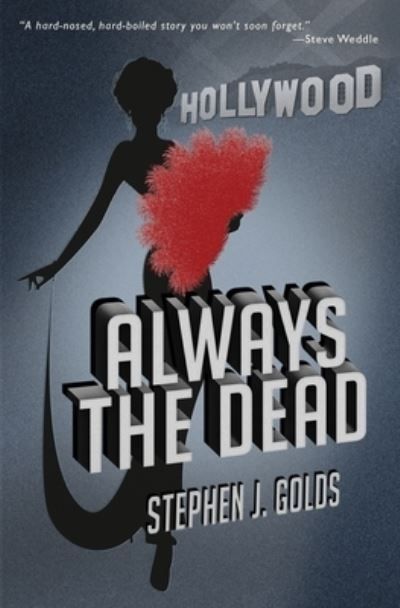 Cover for Stephen J Golds · Always the Dead (Pocketbok) (2021)