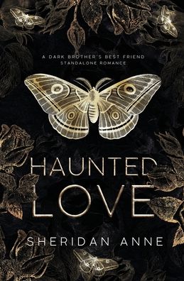 Haunted Love - Sheridan Anne - Books - Sheridan Anne - 9781925958867 - February 13, 2024
