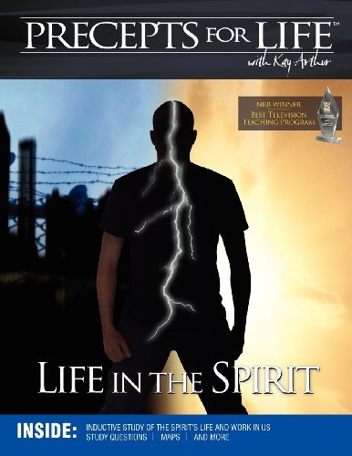 Cover for Kay Arthur · Precepts for Life Study Companion: Life in the Spirit (Paperback Book) (2009)