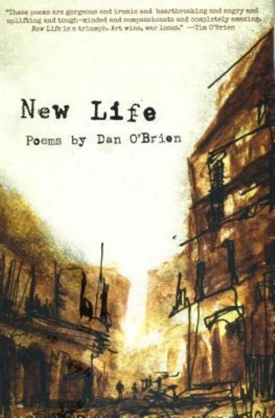 Cover for Dan O'Brien · New Life (Paperback Book) (2016)