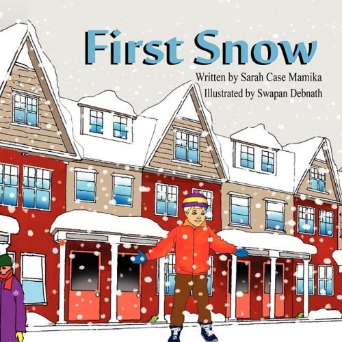 Cover for Sarah Case Mamika · First Snow (Paperback Book) (2010)