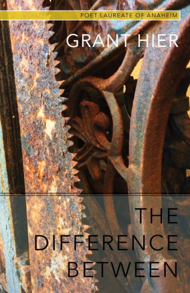 The Difference Between - Grant Hier - Books - Pelekinesis - 9781938349867 - April 10, 2018