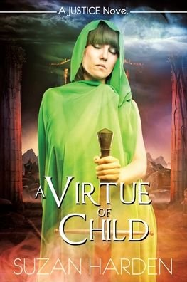 A Virtue of Child - Suzan Harden - Books - Angry Sheep Publishing - 9781938745867 - April 22, 2022