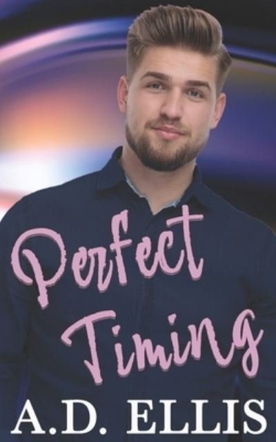 Cover for A D Ellis · Perfect Timing (Pocketbok) (2021)