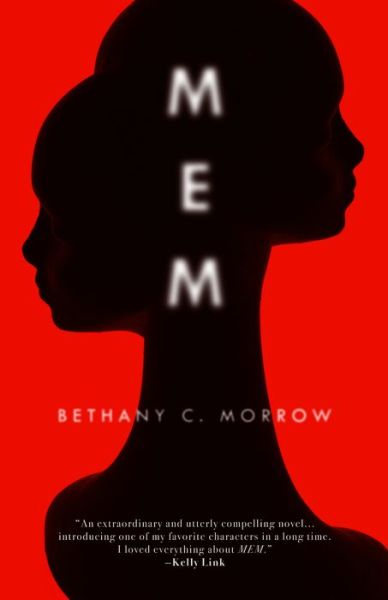 Cover for Bethany C. Morrow · Mem (Paperback Book) (2019)