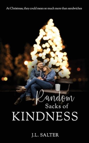 Random Sacks of Kindness - J L Salter - Książki - Touchpoint Press - 9781946920867 - 13 grudnia 2019