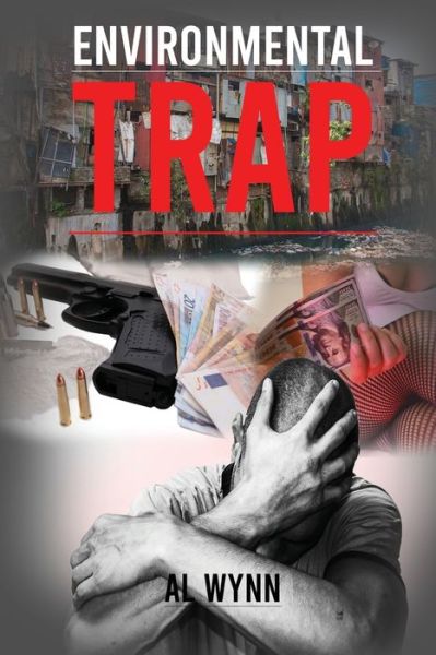 Cover for Al Wynn · Environmental Trap (Paperback Book) (2022)