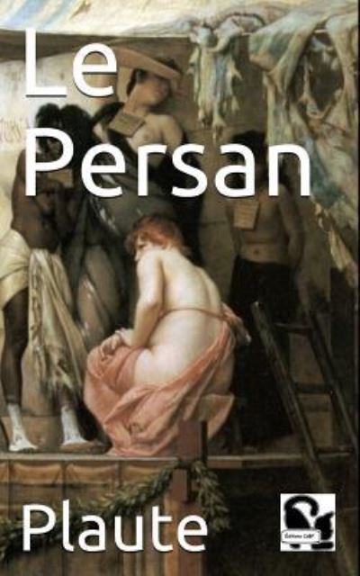 Cover for Plaute · Le Persan (Paperback Book) (2017)