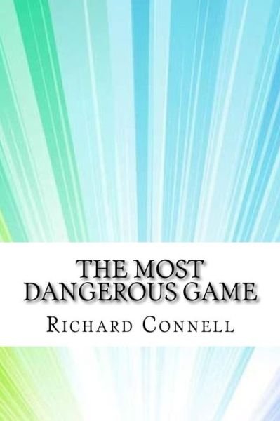 Cover for Richard Connell · The Most Dangerous Game (Pocketbok) (2017)